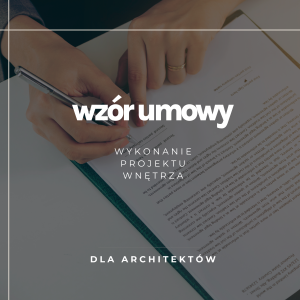 UMOWA PRJEKTANT/ARCHITEKT WNĘTRZ BEZ NADZORU