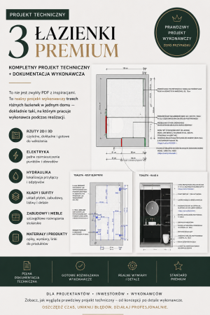 WEEKENDOWA PRZEDSPRZEDAŻ – ŁAZIENKI PREMIUM — projekt techniczny PRO - opracowanie trzech łazienek PDF